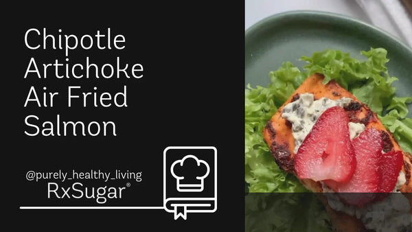 Chipotle Artichoke Air Fried Salmon by @purely_healthy_living on Insta - RxSugar®