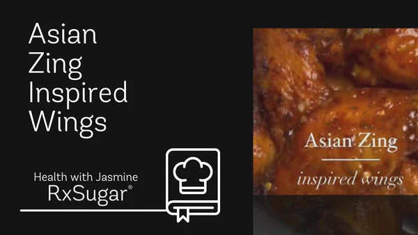 Health With Jasmine Asian Wings ft. RxSugar - RxSugar®