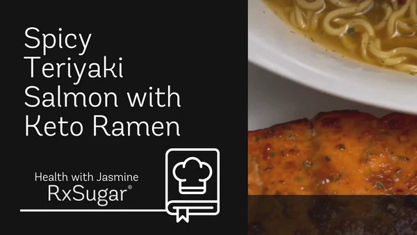 Health With Jasmine Spicy Teriyaki Salmon W/ Keto Ramen