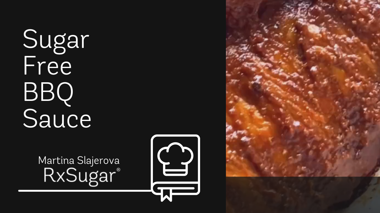 Martina Slajerova Sugar Free Barbecue Sauce ft. RxSugar
