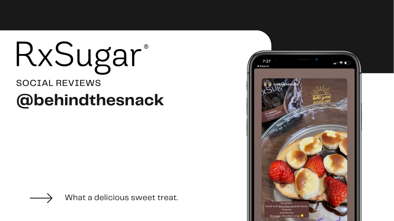 Get behind the snack with RxSugar!