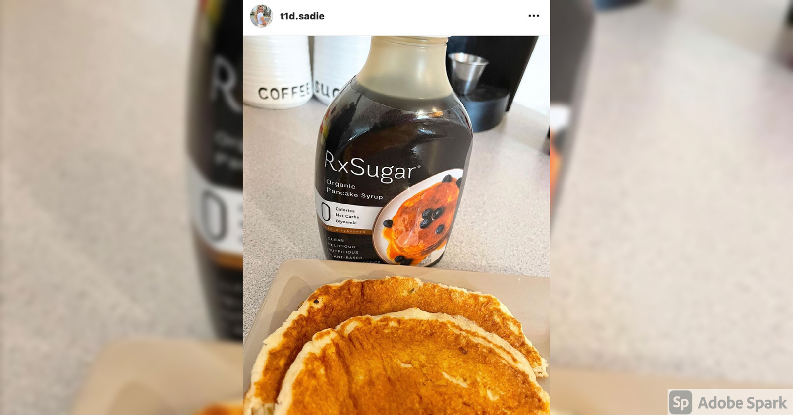 T1D Sadie Loving Her RxSugar Organic Pancake Syrup